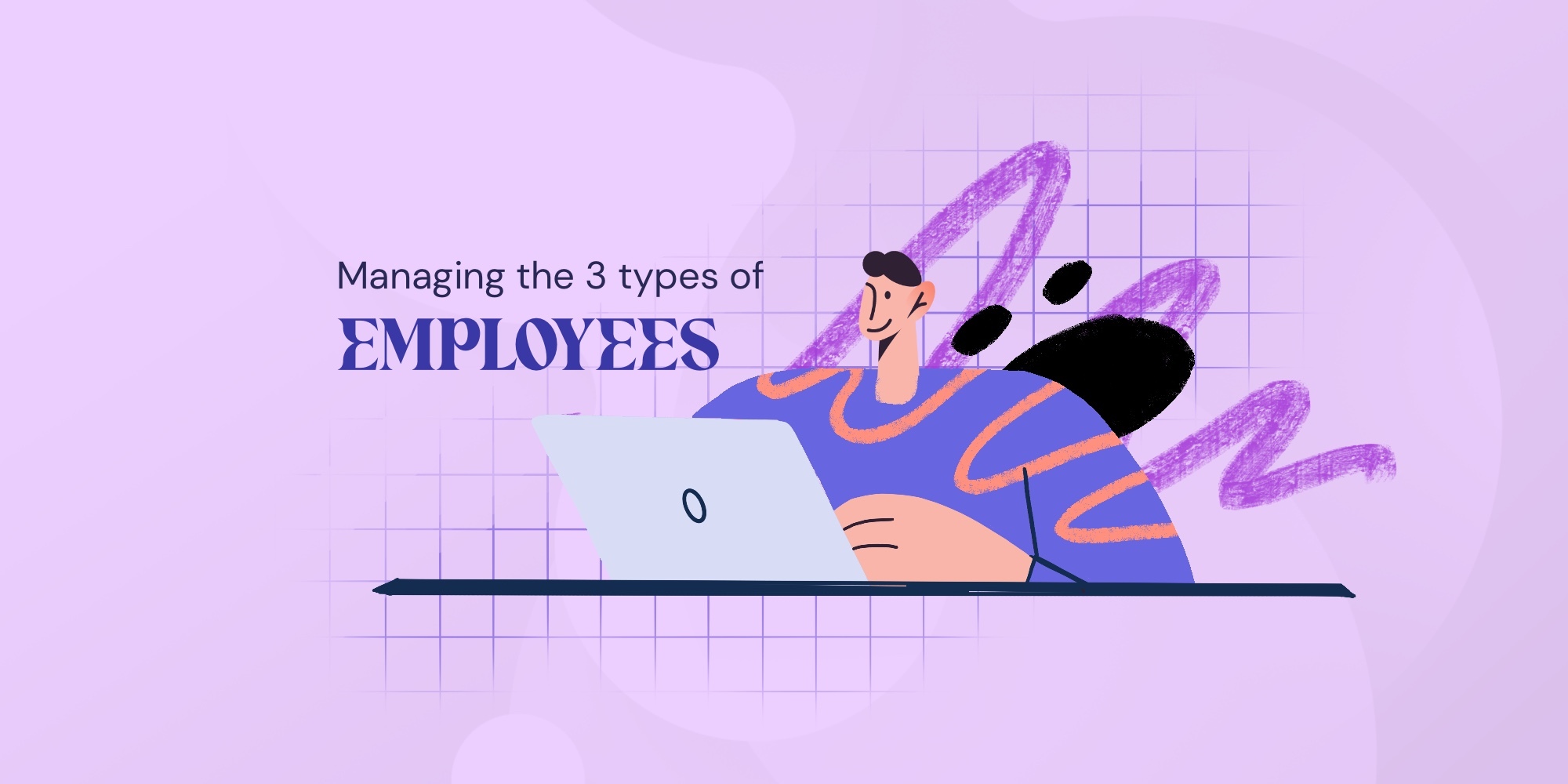 nj-robinson-on-how-to-manage-the-three-types-of-employees